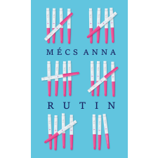 Mécs Anna - Rutin regény