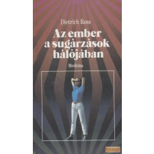 Medicina Az ember a sugárzások hálójában antikvárium - használt könyv