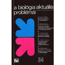 Medicina Könyvkiadó Zrt. A biológia aktuális problémái 34. - Dr. Igali Sándor; Dr. Mézes Miklós; Dr. Matkovics Béla; Dr. Virág Sándor; Dr. Maródi László; Dr. Török János; Dr. Szlávecz Katalin antikvárium - használt könyv