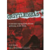 Medicina Könyvkiadó Zrt. Orgyilkosságok - A történelem legmegrázóbb pillanatai