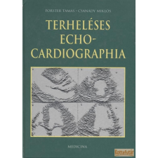 Medicina Terheléses echocardiographia antikvárium - használt könyv