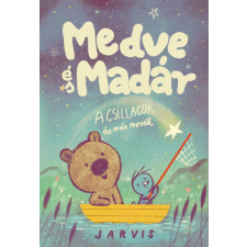  Medve és Madár - A csillagok és más mesék gyermek- és ifjúsági könyv
