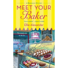  Meet Your Baker – Ellie Alexander idegen nyelvű könyv