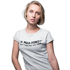  MEGA PINT - Női Póló női póló