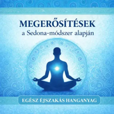  Megerősítések a Sedona-módszer alapján egyéb e-könyv