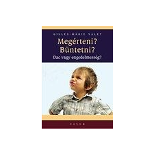 MEGÉRTENI? BÜNTETNI? - DAC VAGY ENGEDELMESSÉG? ajándékkönyv