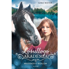  Megsebzett bizalom - Lósuttogó Akadémia gyermek- és ifjúsági könyv