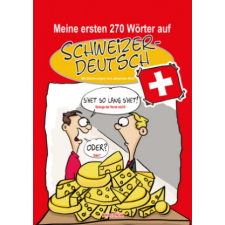 Meine ersten 270 Wörter auf Schweizerdeutsch – Johannes Kolz idegen nyelvű könyv