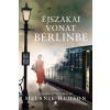 Melanie Hudson - Éjszakai vonat Berlinbe