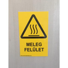  Meleg felület! információs tábla, állvány