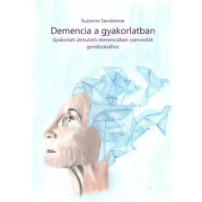 Melinda Helmke (magánkiadás) Demencia a gyakorlatban egyéb e-könyv