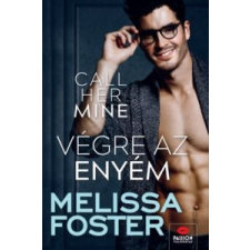 Melissa Foster Call Her Mine - Végre az enyém irodalom