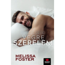 Melissa Foster - This is love - Végre szerelem regény