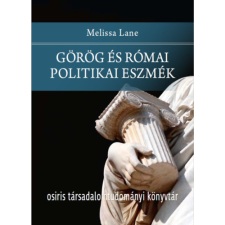 Melissa Lane - Görög és római politikai eszmék egyéb könyv