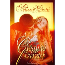 Melissa Moretti Melissa Moretti - Gyógyító szeretet irodalom