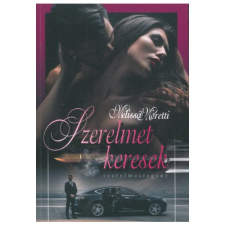 Melissa Moretti Melissa Moretti - Szerelmet keresek regény