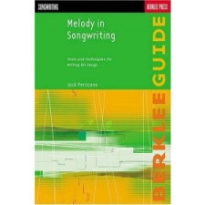 Melody in Songwriting – Jack Perricone idegen nyelvű könyv