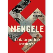  Mengele - A halál angyalának leleplezése történelem