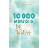 Menő Könyvek 10 000 mérföld és rád találok