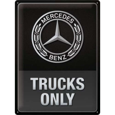 Mercedes Benz Trucks Only - Fémtábla dekoráció