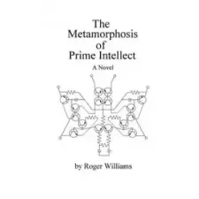  Metamorphosis of Prime Intellect – Roger,Williams idegen nyelvű könyv