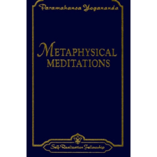  Metaphysical Meditations – Paramahansa Yogananda idegen nyelvű könyv