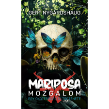 Metropolis Media (Galaktika) Mariposa mozgalom regény
