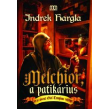 Metropolis Media (Galaktika) Melchior, a patikárius és a Szent Olaf-templom rejtélye regény