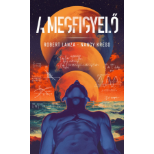 Metropolis Media Group A megfigyelő - Nancy Kress regény