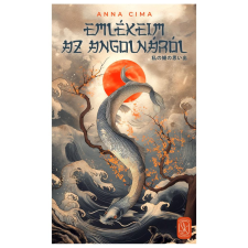 Metropolis Media Group Kft. Emlékeim az angolnáról regény