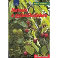  Metszés a gyümölcsösben-lépésről lépésre természet- és alkalmazott tudomány