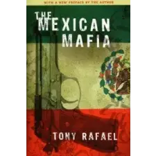  Mexican Mafia – Tony Rafael idegen nyelvű könyv