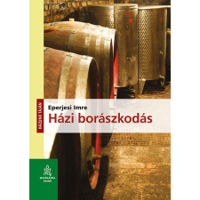 Mezőgazda Kiadó Házi borászkodás antikvárium - használt könyv