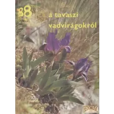 Mezőgazdasági 88 színes oldal a tavaszi vadvirágokról antikvárium - használt könyv