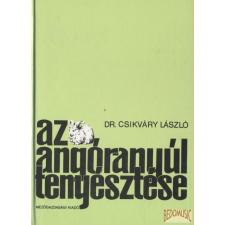 Mezőgazdasági Az angóranyúl tenyésztése antikvárium - használt könyv