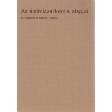 Mezőgazdasági Az élelmiszerkémia alapjai antikvárium - használt könyv