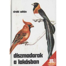 Mezőgazdasági Díszmadarak a lakásban antikvárium - használt könyv