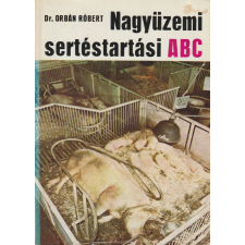 Mezőgazdasági Nagyüzemi sertéstartási ABC antikvárium - használt könyv