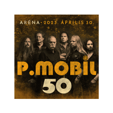 MG RECORDS ZRT. P. Mobil - 50 (Aréna - 2023. április 30.) (CD) rock / pop