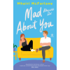 Mhairi McFarlane - Mad About You - Megőrülök érted