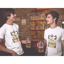  Mi csak inni jöttünk fehér póló ajándéktárgy