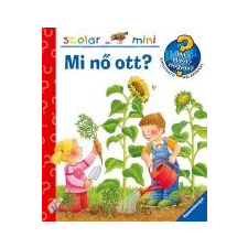  MI NŐ OTT? - SCOLAR MINI gyermek- és ifjúsági könyv