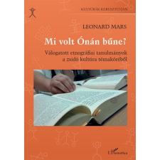 Mi volt Ónán bűne? - Válogatott etnográfiai tanulmányok a zsidó kultúra témaköréből társadalom- és humántudomány