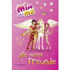  Mia and me - Freundebuch idegen nyelvű könyv