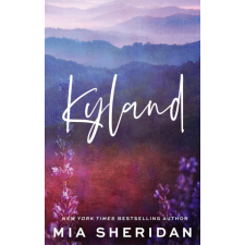  Mia Sheridan - Kyland – Mia Sheridan idegen nyelvű könyv
