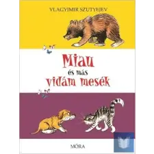  Miau és más vidám mesék gyermek- és ifjúsági könyv