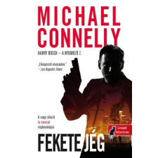 Michael Connelly CONNELLY, MICHAEL - FEKETE JÉG - HARRY BOSCH - A NYOMOZÓ 2. irodalom
