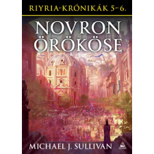 Michael J. Sullivan - Riyria-krónikák gyűjtemény 3: Novron örököse egyéb könyv