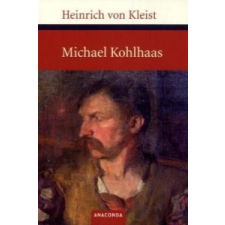 Michael Kohlhaas – Heinrich von Kleist idegen nyelvű könyv