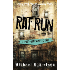 Michael Robertson (magánkiadás) Rat Run idegen nyelvű könyv